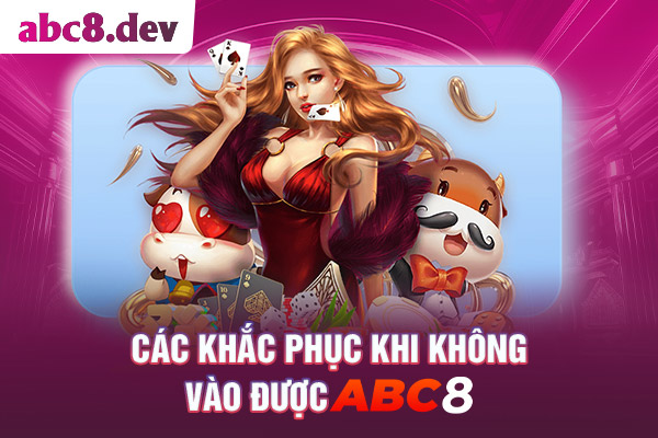 Khắc phục link vào ABC8