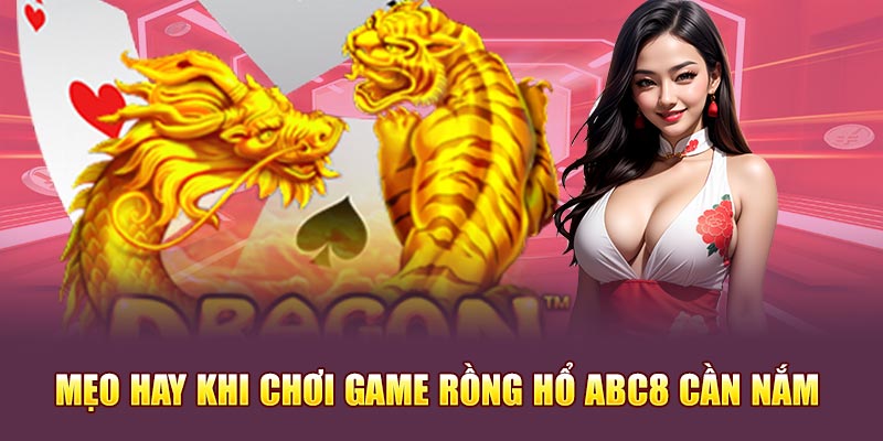 Những mẹo hay khi chơi game bài mậu binh ABC8